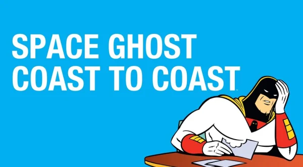 Space Ghost: Coast to Coast
