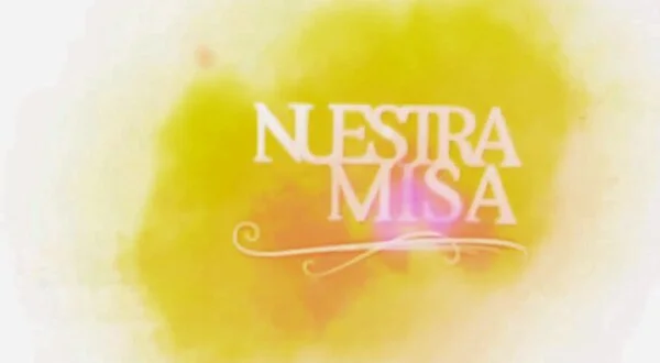 Nuestra misa