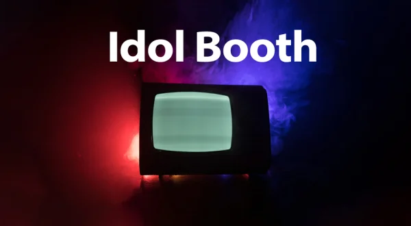 Idol Booth