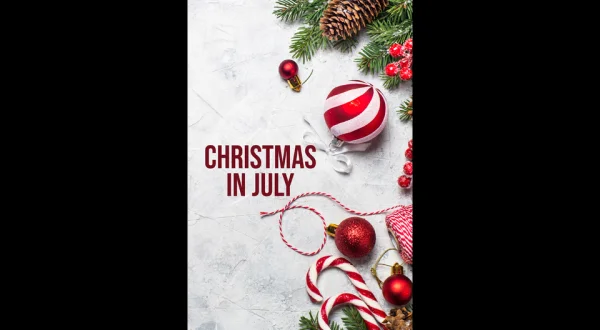 Christmas in July