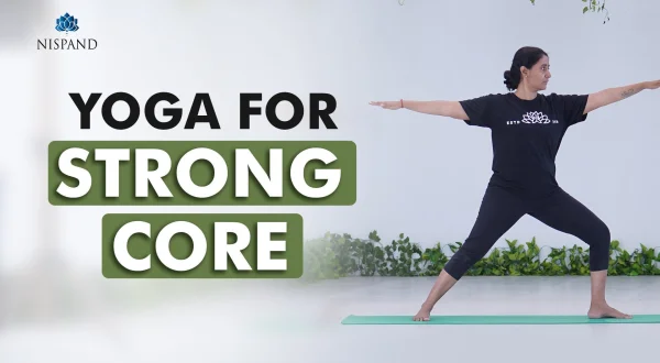 Yoga For Strong Core