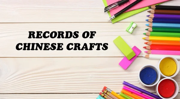 Records of Chinese Crafts