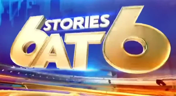 6 Stories At 6