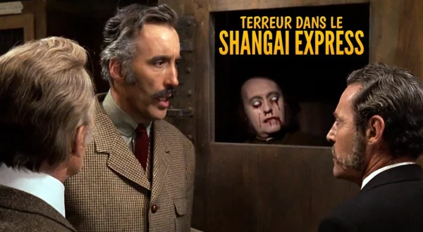 Terreur dans le Shangai Express