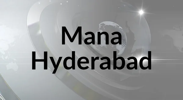 Mana Hyderabad