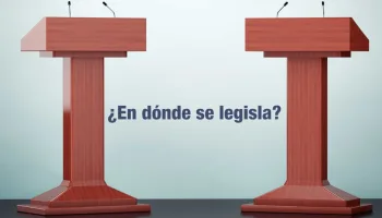 ¿En dónde se legisla?