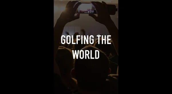 Golfing the World