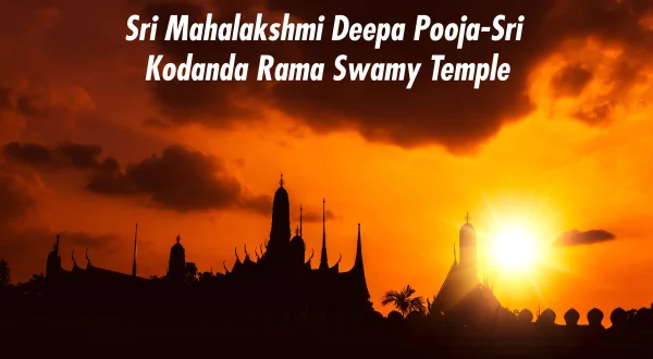 Sri Mahalakshmi Deepa Pooja-Sri Kodanda Rama Swamy Temple