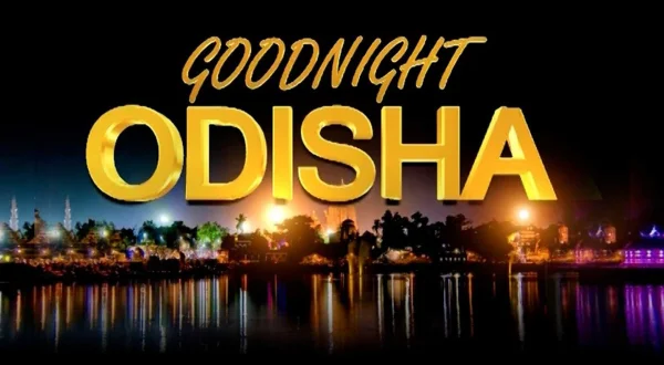 Goodnight Odisha