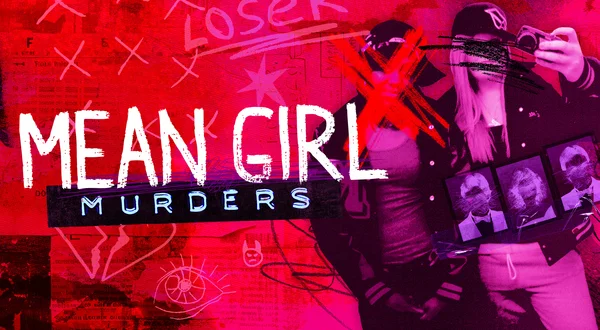 Mean Girl Murders