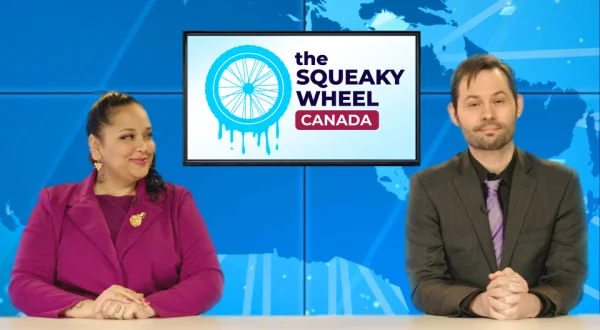 The Squeaky Wheel: Canada