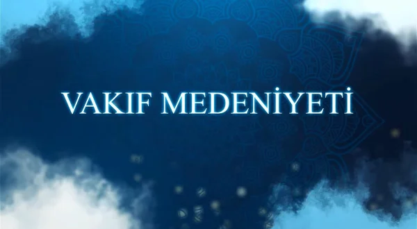 Vakıf Medeniyeti