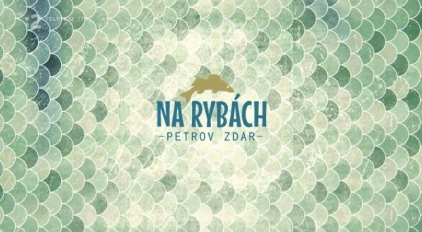 Na rybách - Petrov zdar