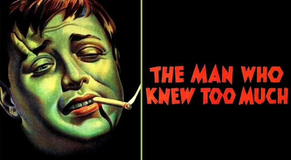 The Man Who Knew Too Much