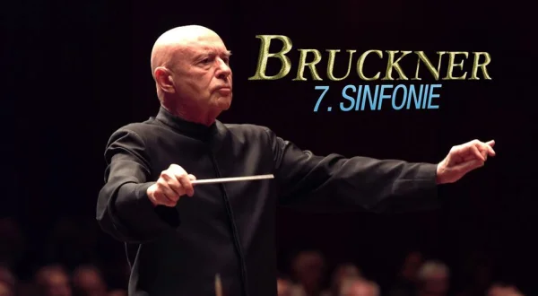 Bruckner - 7. Sinfonie