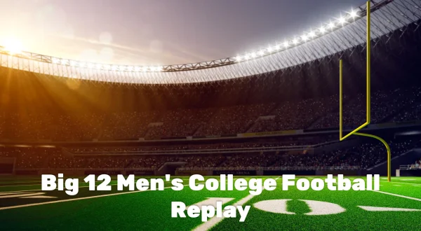 Big 12 Men's College Football Replay