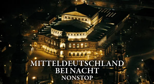 Mitteldeutschland bei Nacht - nonstop