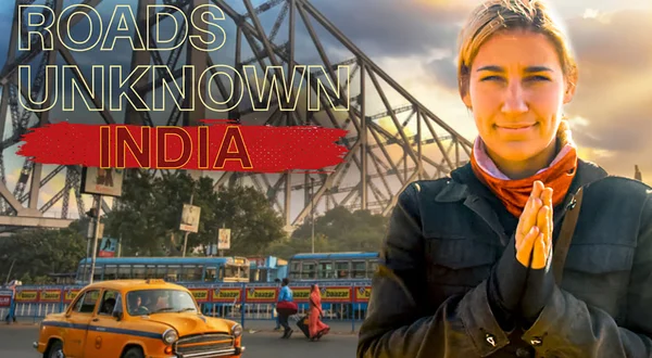 Roads Unknown: India