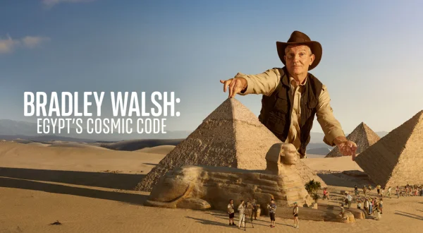 Bradley Walsh: Egypt's Cosmic Code