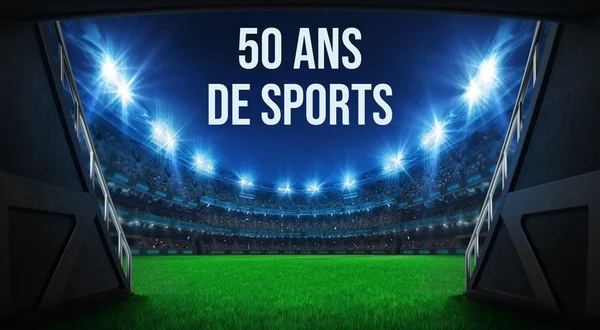 50 ans de sports