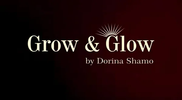 Grow and Glow