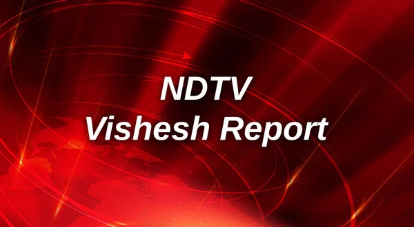 NDTV Vishesh Report
