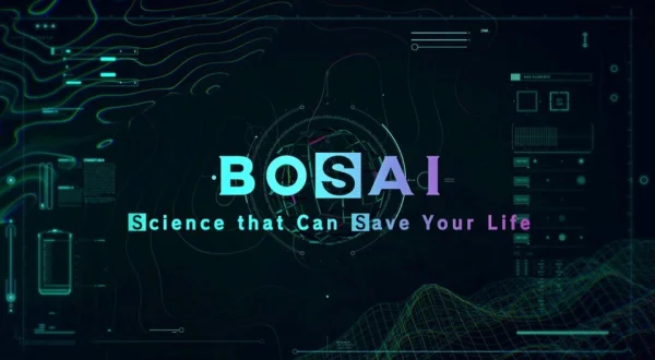 BOSAI: Science That Can Save Your Life