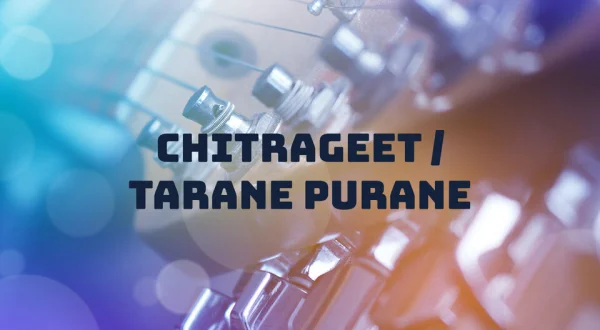 Chitrageet / Tarane Purane