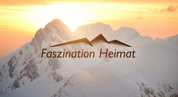 Faszination Heimat