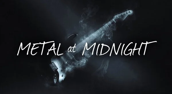 Metal at Midnight