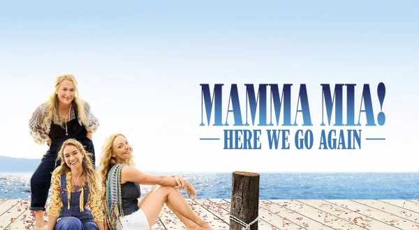 Mamma Mia! Here We Go Again