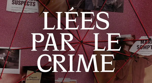 Liées par le crime