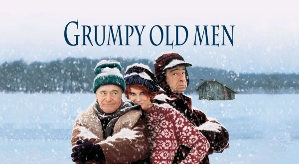 Grumpy Old Men