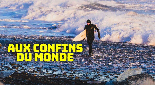 Aux confins du Monde