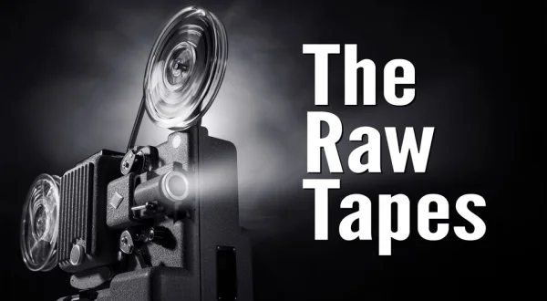 The Raw Tapes