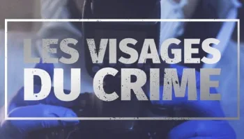 Les visages du crime