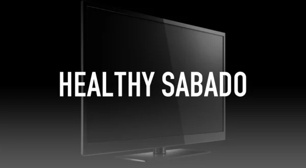 Healthy Sabado