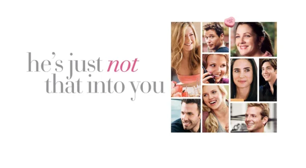 He's Just Not That Into You