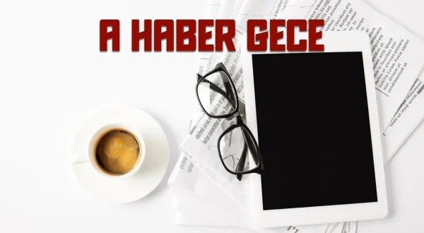 A Haber Gece