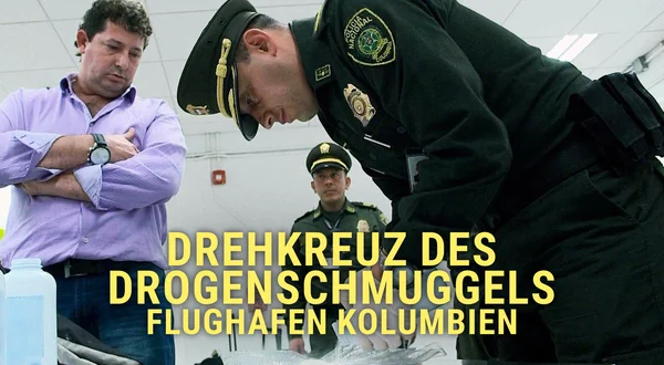 Drehkreuz des Drogenschmuggels - Flughafen Kolumbien