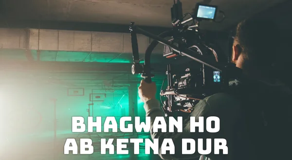 Bhagwan Ho Ab Ketna Dur