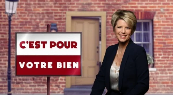 C'est pour votre bien !