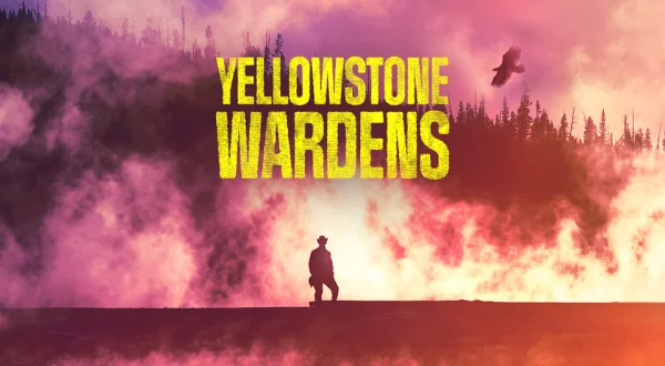 Yellowstone Wardens