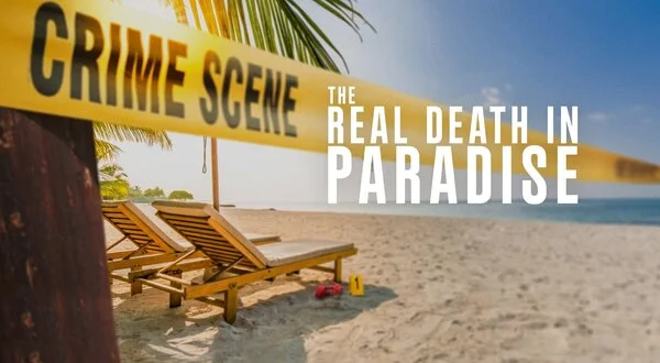 The Real Death In Paradise