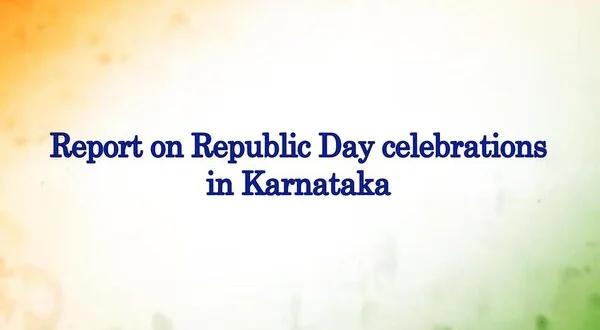 Report On Republic Day Celebrations In Karnataka