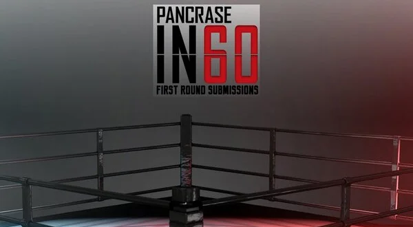 Pancrase in 60: First Round Submissions