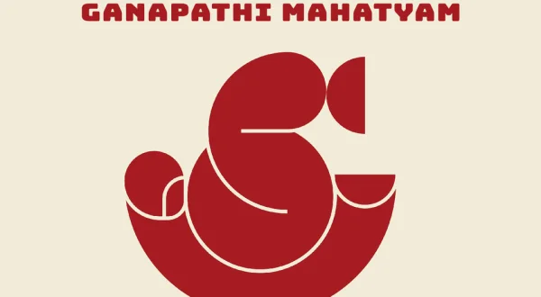 Sri Ganapathi Mahatyam