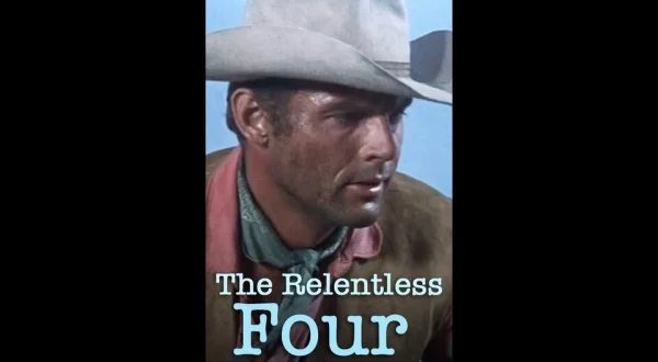 The Relentless Four