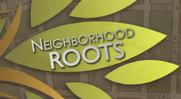 Neighborhood Roots