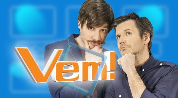Vem!